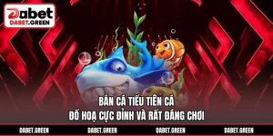 Bắn Cá Tiểu Tiên Cá - Đồ Hoạ Cực Đỉnh Và Rất Đáng Chơi