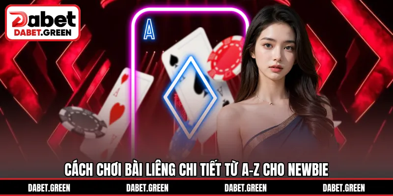 Cách chơi bài Liêng chi tiết từ A-Z cho newbie